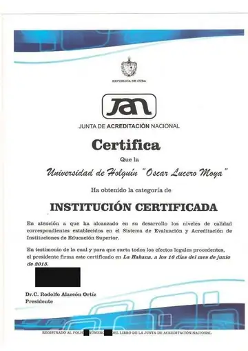 JAN accreditation of the University of Holguín, Arquimedes Rene Leyva Tellez's alma mater